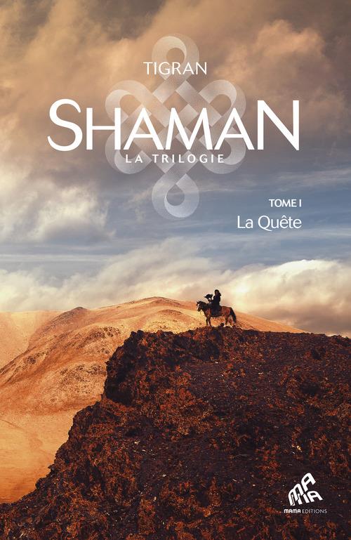 Shaman Tome 1 : La quête