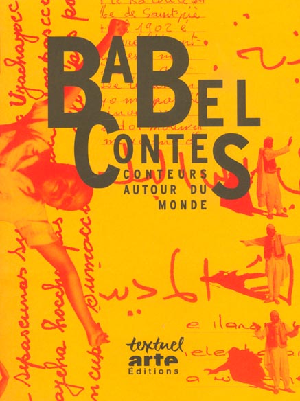 Babel contes. Conteurs autour du monde