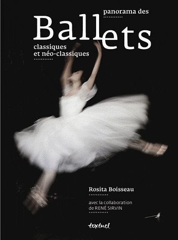 Panorama des ballets classiques et néo-classiques