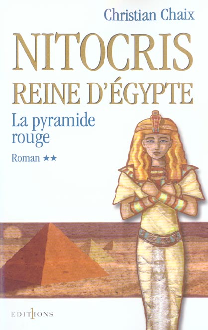 Nitocris, Reine d'Egypte Tome 2 : La pyramide rouge