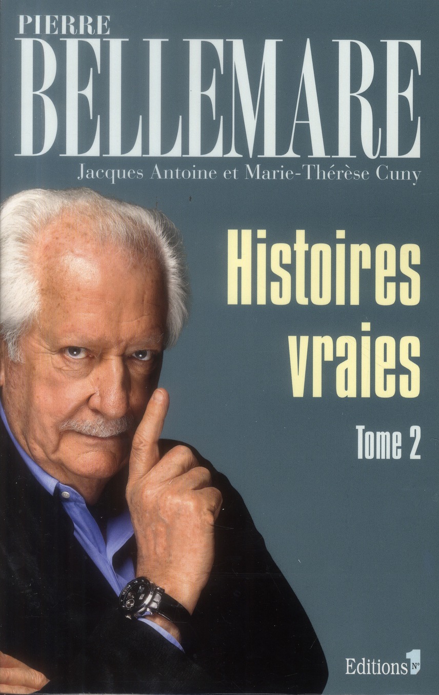 Histoires vraies Tome 2