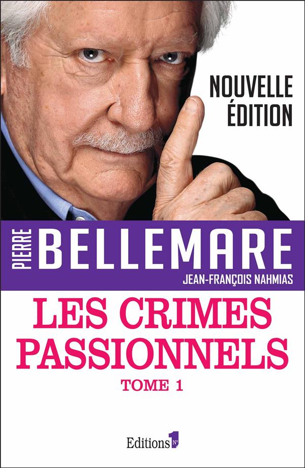 Les crimes passionnels. Volume 1