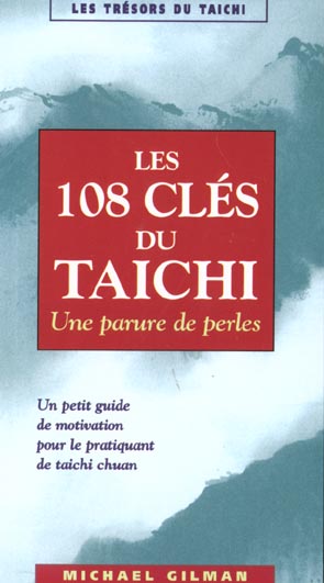 Les 108 clés du taichi. Une parure de perles