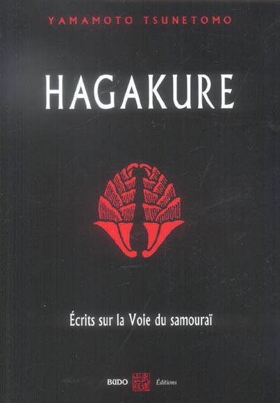 Hagakure. Ecrits sur la voie du samouraï