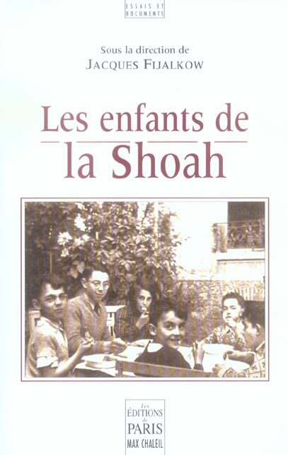 Les enfants de la Shoah. Colloque de Lacaune 17-18 septembre 2005