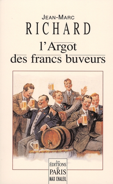 L'Argot des francs-buveurs
