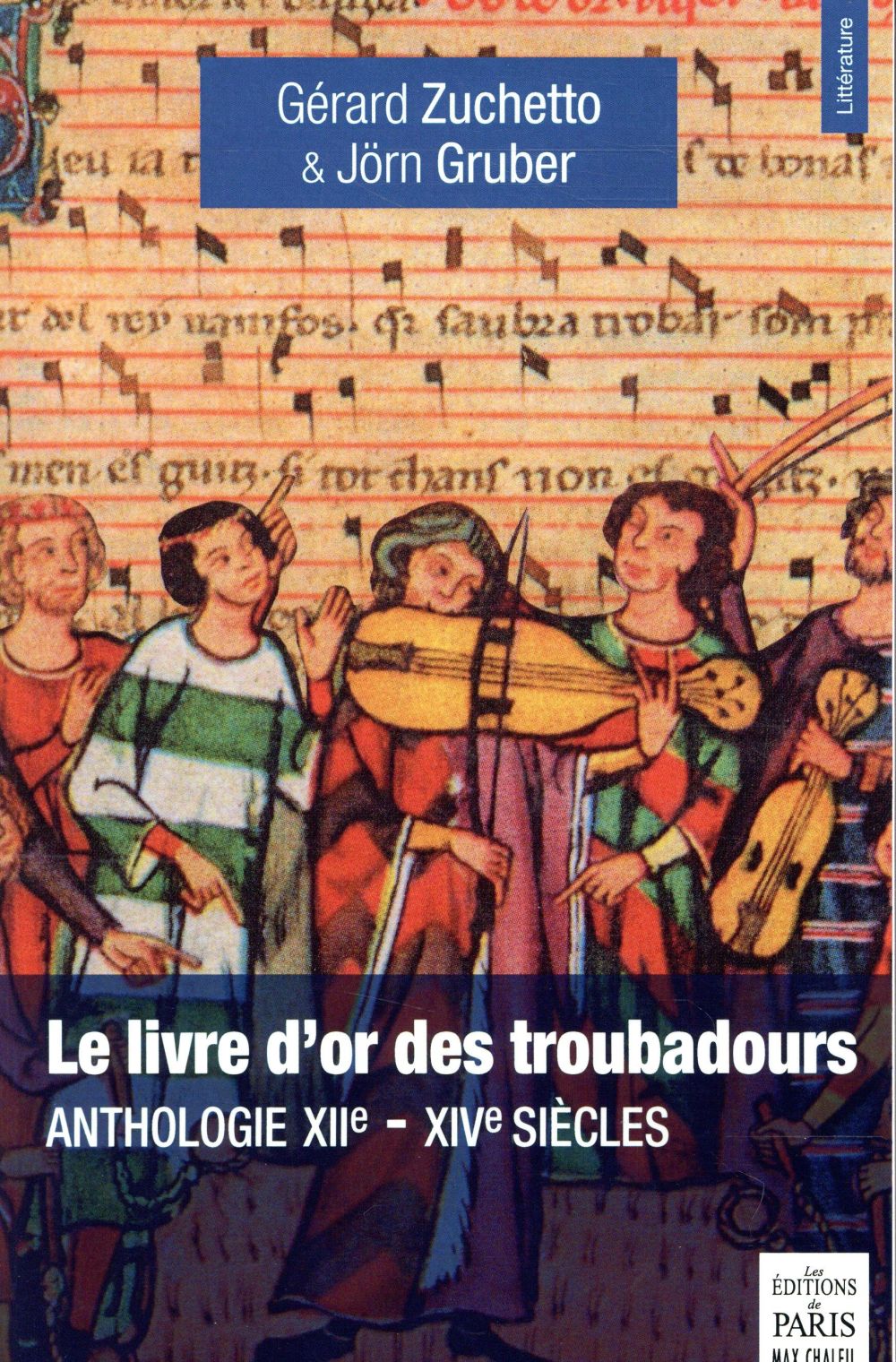 Le livre d'or des troubadours. Anthologie XIIe-XIVe siècles