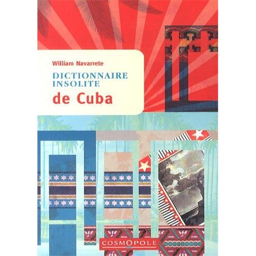 Dictionnaire insolite de Cuba