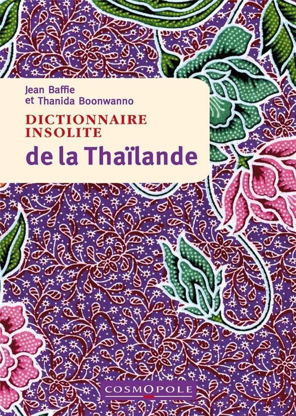 Dictionnaire insolite de la Thaïlande