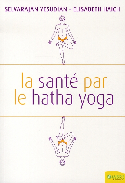 La santé par le Hatha Yoga