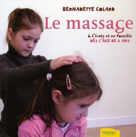 Le massage à l'école et en famille dès l'âge de 4 ans
