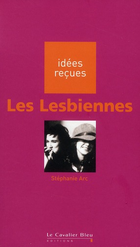 Les Lesbiennes. 2e édition
