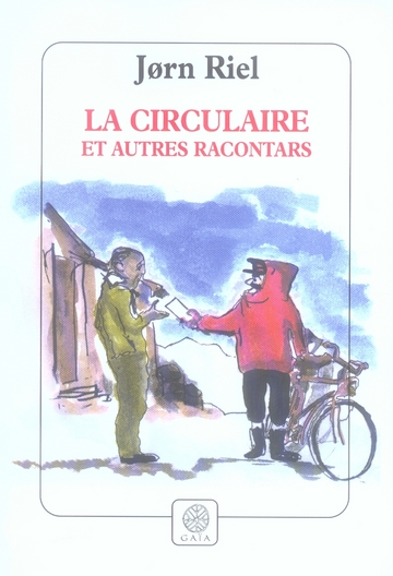 Les racontars arctiques : La circulaire et autres racontars