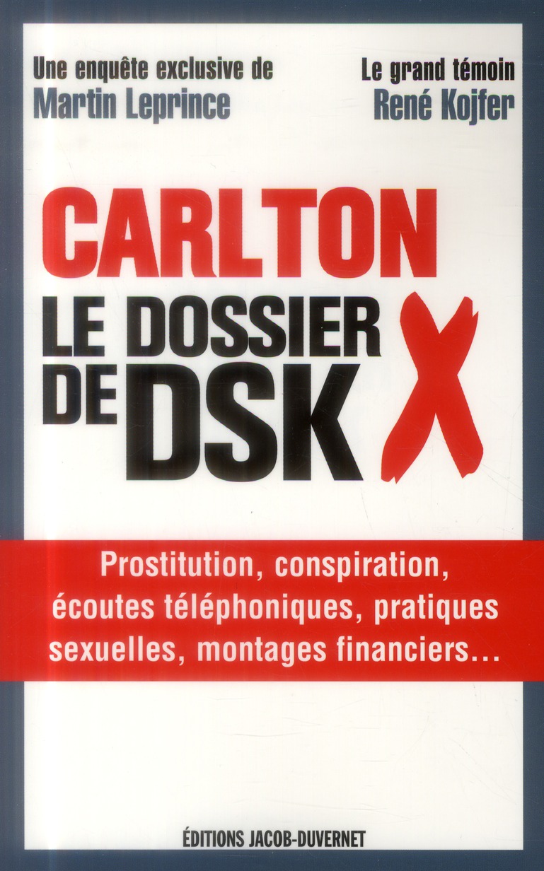 Carlton le dossier X de DSK