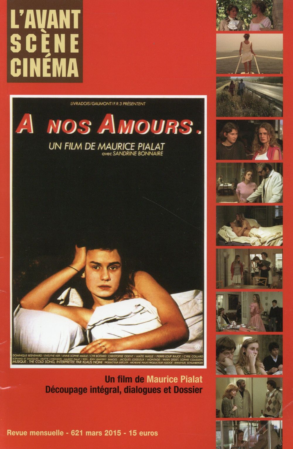 L'Avant-Scène Cinéma N° 621, Mars 2015 : A nos amours. Un film de Maurice Pialat