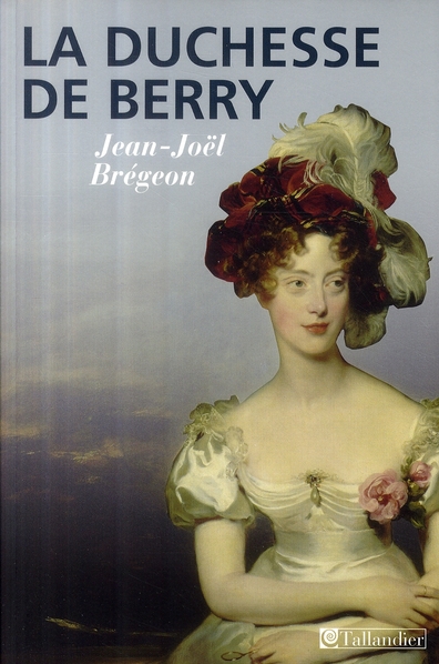 La Duchesse de Berry