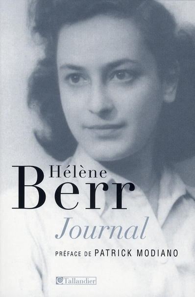 Journal 1942-1944. Suivi de Hélène Berr, une vie confisquée