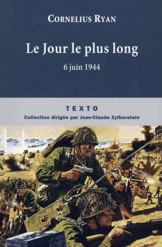 Le jour le plus long. 6 juin 1944