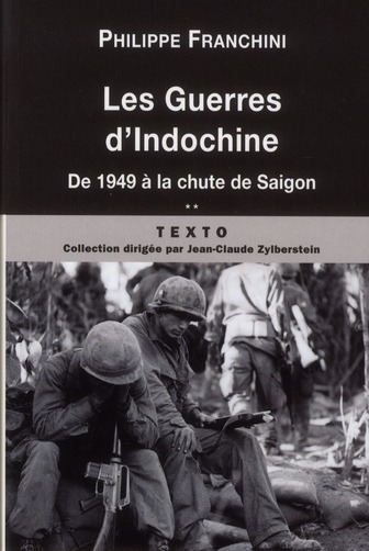 Les guerres d'Indochine. Tome 2, De 1949 à la chute de Saigon