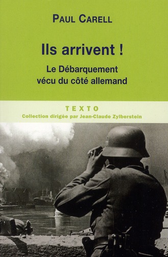 Ils arrivent ! Le débarquement vécu du côté allemand