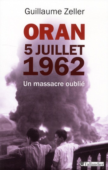 Oran. 5 juillet 1962
