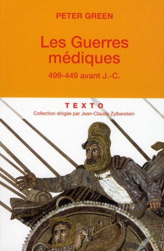 Les Guerres médiques. 499-449 av. J.-C.