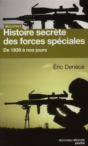 Histoire des forces spéciales. 1945 à nos jours