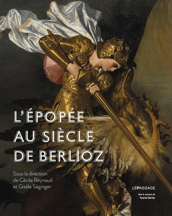 L'Epopée au siècle de Berlioz