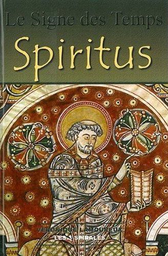 Le Signe des Temps/3/Spiritus