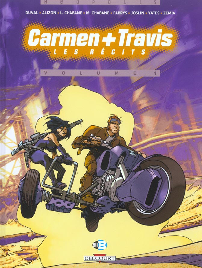 Carmen Travis Tome 1 : Les récits