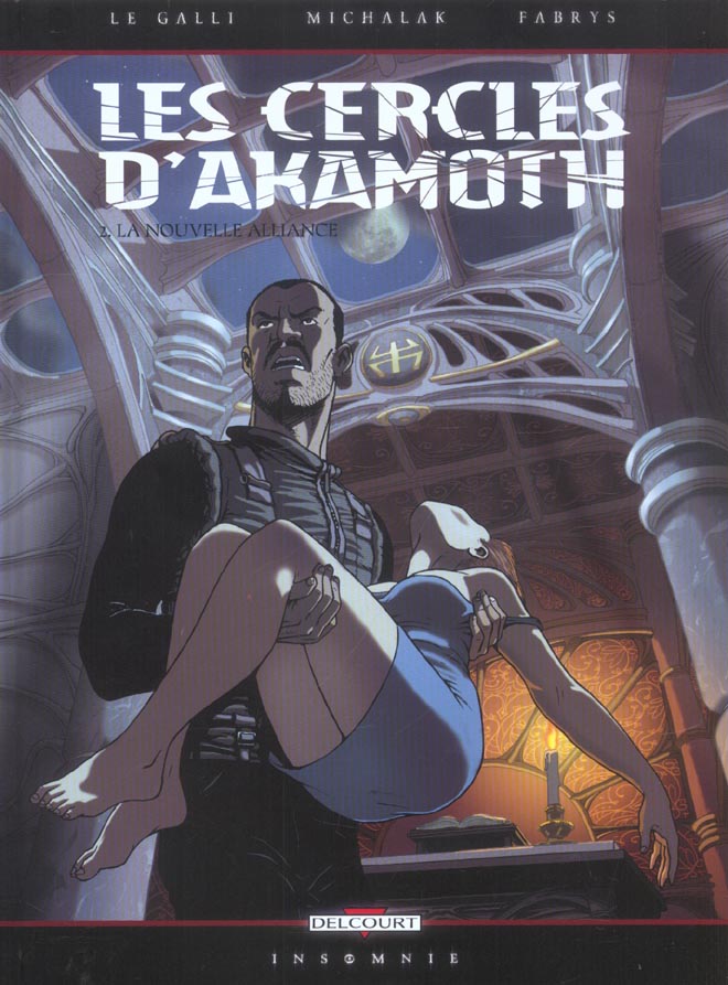 Les cercles d'Akamoth Tome 2 : La nouvelle alliance