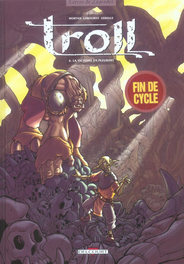 Troll Tome 6 : La Victoire en pleurant