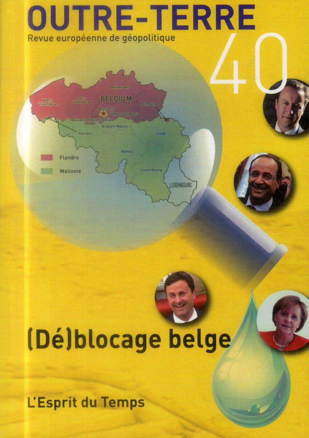 Outre-Terre N° 40, Juillet-septembre 2014 : (Dé)blocage belge