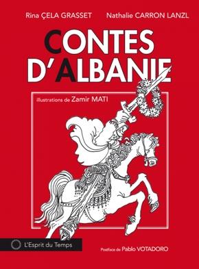 Contes d'Albanie. Tome 1
