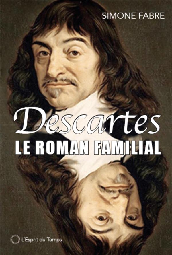 Descartes. Un roman familial