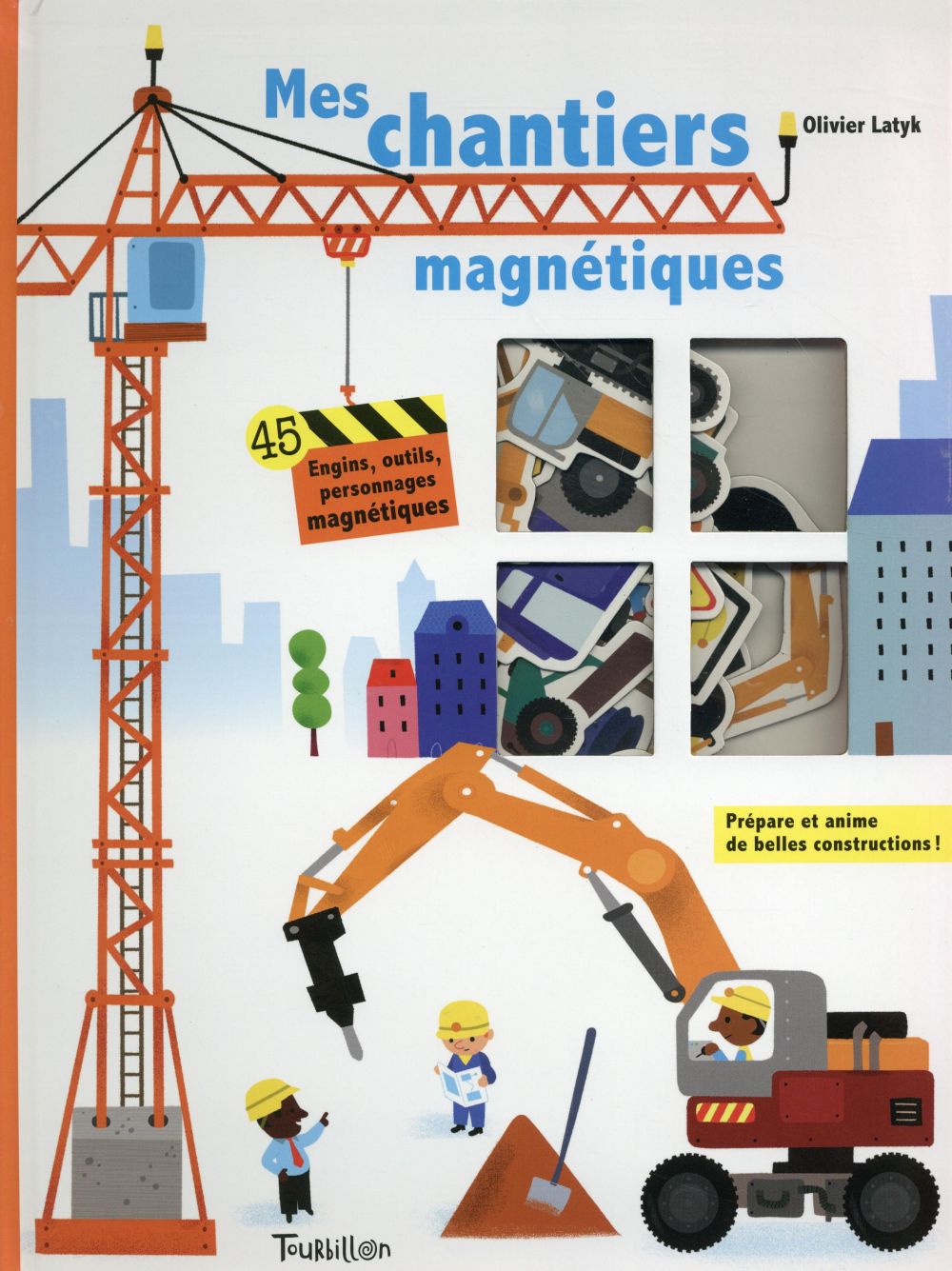 Mes chantiers magnétiques. 45 engins, outils, personnages magnétiques