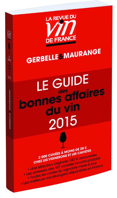 Le guide des bonnes affaires du vin. Edition 2015