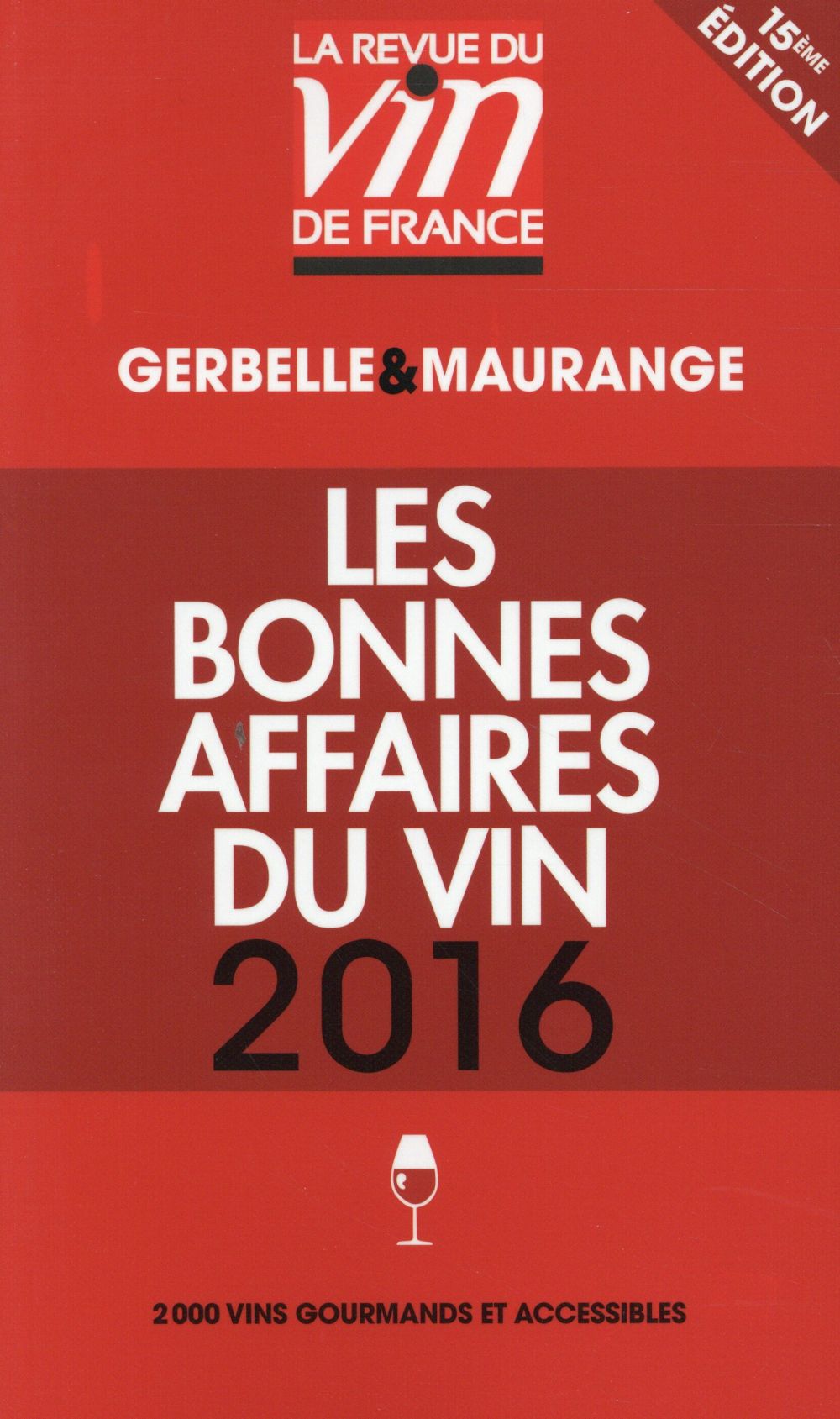 Les bonnes affaires du vin 2016