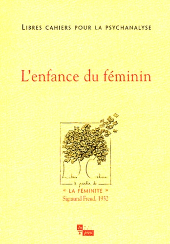 Libres cahiers pour la psychanalyse N° 8, Automne 2003 : L'enfance du féminin