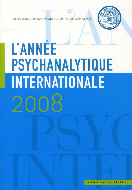 L'année psychanalytique internationale 2008