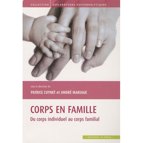 Corps en famille. Du corps individuel au corps familial