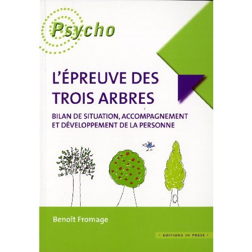 L'Epreuve des trois arbres. Bilan de situation, accompagnement et développement de la personne