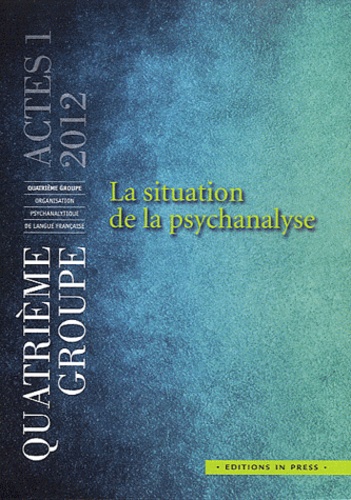 La situation de la psychanalyse