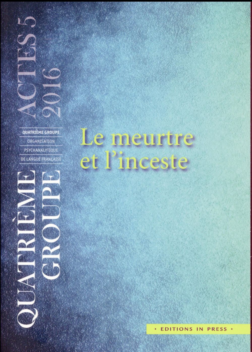 Le meurtre et l'inceste
