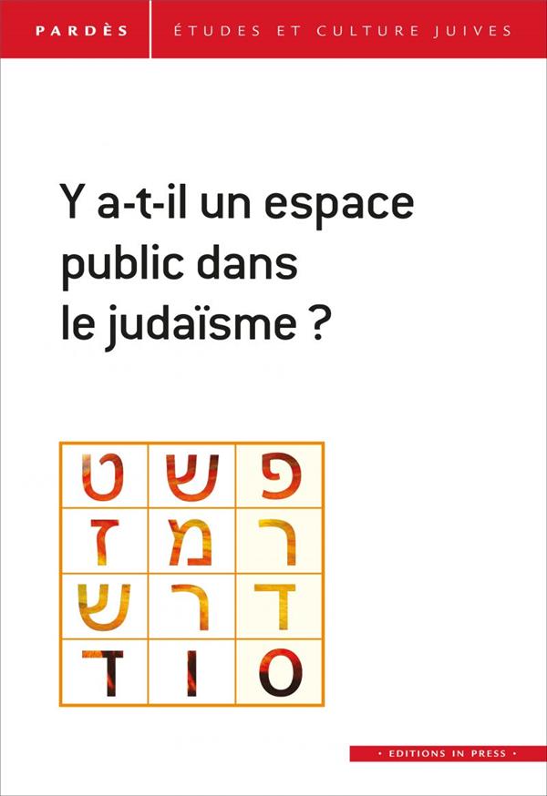 Pardès N° 62 : Y a-t-il un espace public dans le judaïsme ?
