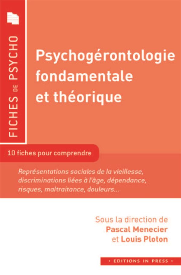 Psychogérontologie fondamentale et théorique