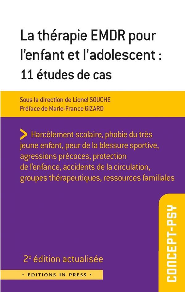 La thérapie EMDR pour l'enfant et l'adolescent : 10 études de cas. 2e édition