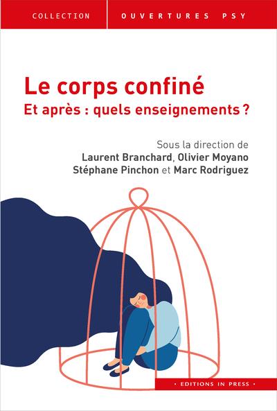 Le corps confiné. Et après ? Quels enseignements ?