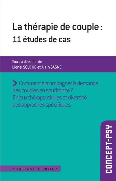 Thérapie de couple. 11 études de cas, 2e édition actualisée