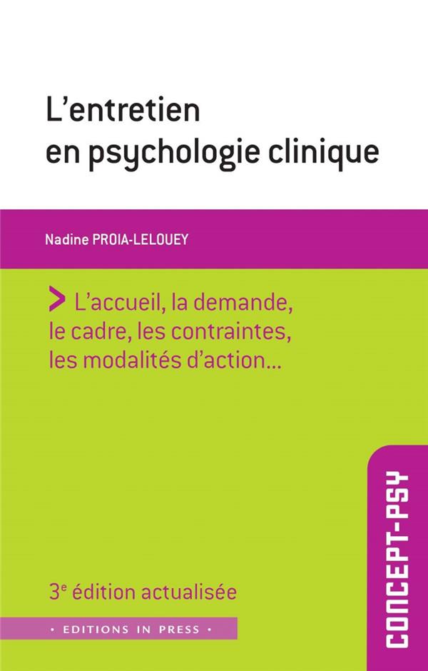 L'entretien en psychologie clinique. 3e édition actualisée